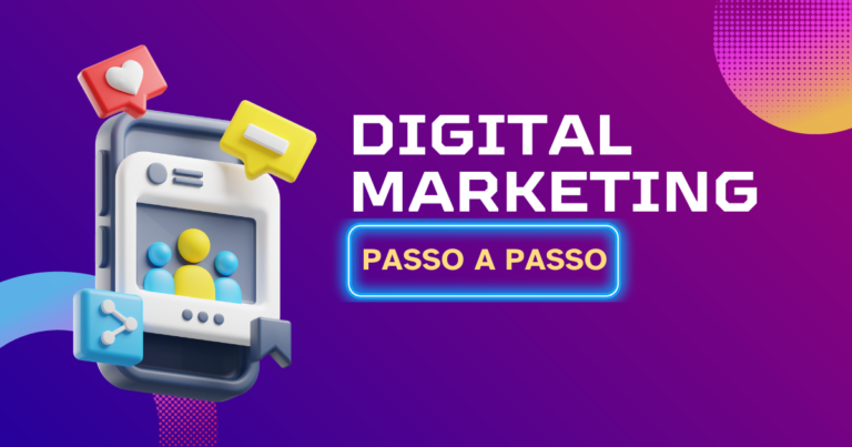 O Passo a Passo no Marketing Digital em 2024